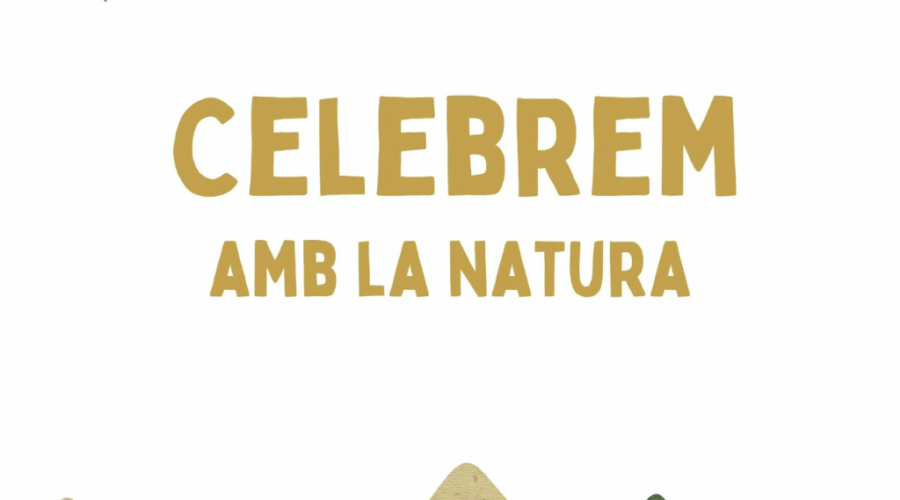 Vuelve la Campaña CELEBREM AMB LA NATURA para disfrutar de la naturaleza en familia