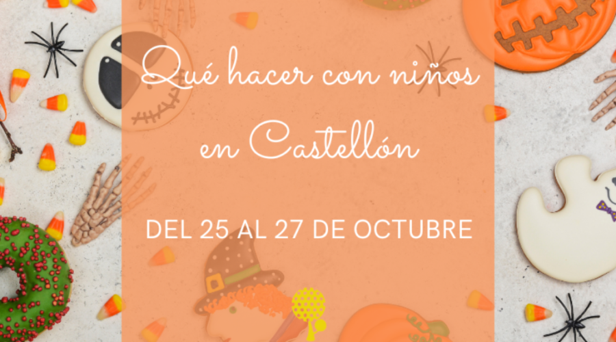 AGENDA INFANTIL y familiar para el fin de semana del 25 al 27 de octubre